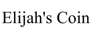 ELIJAH'S COIN