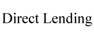 DIRECT LENDING