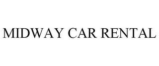 MIDWAY CAR RENTAL