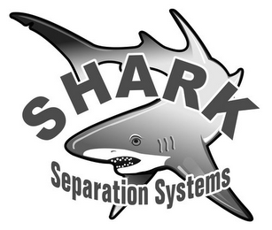 SHARK SEPARATION SYSTEMS