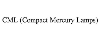 CML (COMPACT MERCURY LAMPS)