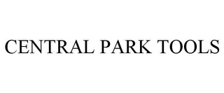 CENTRAL PARK TOOLS