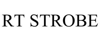 RT STROBE