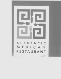 AUTHENTIC MEXICAN RESTAURANT