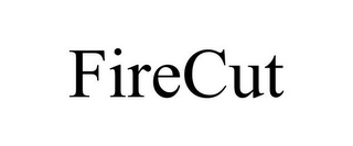 FIRECUT