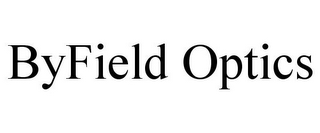 BYFIELD OPTICS