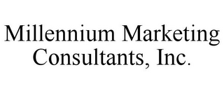 MILLENNIUM MARKETING CONSULTANTS, INC.