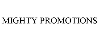 MIGHTY PROMOTIONS