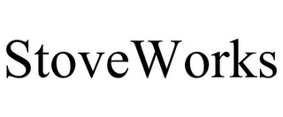 STOVEWORKS