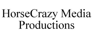 HORSECRAZY MEDIA PRODUCTIONS