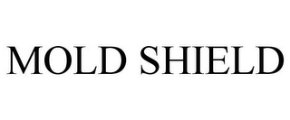 MOLD SHIELD