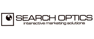 SEARCH OPTICS INTERACTIVE MARKETING SOLUTIONS