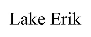 LAKE ERIK