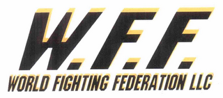 WORLD FIGHTING FEDERATION