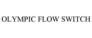 OLYMPIC FLOW SWITCH