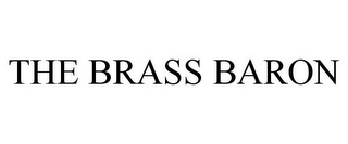 THE BRASS BARON