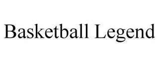 BASKETBALL LEGEND