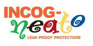 INCOG- NEATO LEAK-PROOF PROTECTORS