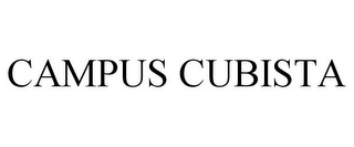 CAMPUS CUBISTA