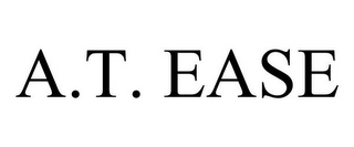 A.T. EASE