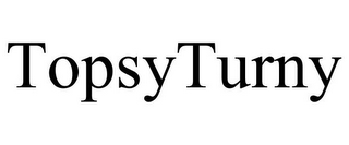 TOPSYTURNY