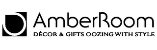 AMBERROOM DÉCOR & GIFTS OOZING WITH STYLE