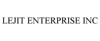 LEJIT ENTERPRISE INC