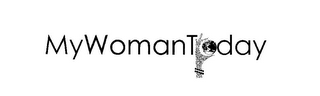 MYWOMANTODAY