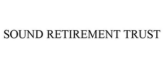 SOUND RETIREMENT TRUST