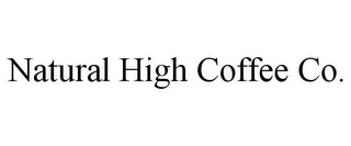 NATURAL HIGH COFFEE CO.