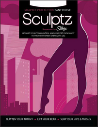 SHAPELY PERFECTION PANTYHOSE SCULPTZ SHAPEWEAR BY SILKIES ULTIMATE SCULPTING CONTROL AND COMFORT FROM WAIST TO THIGH WITH SHEER ENERGIZING LEG FLATTEN YOUR TUMMY · LIFT YOUR REAR · SLIM YOUR HIPS & THIGHS