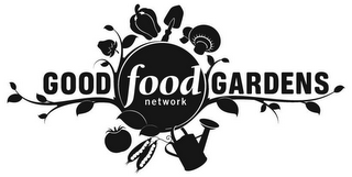 GOOD FOOD NETWORK GARDENS