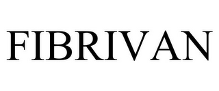FIBRIVAN