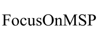 FOCUSONMSP
