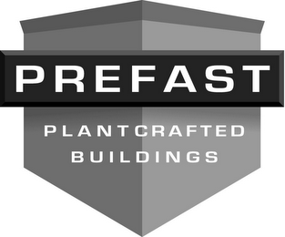 PREFAST PLANTCRAFTED BUILDINGS