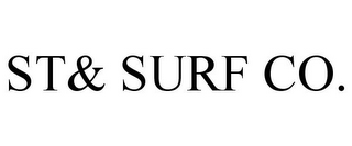 ST& SURF CO.