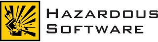 HAZARDOUS SOFTWARE