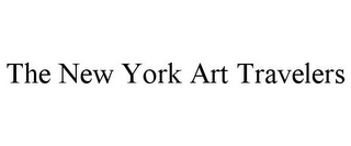 THE NEW YORK ART TRAVELERS