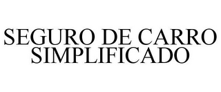 SEGURO DE CARRO SIMPLIFICADO