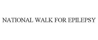 NATIONAL WALK FOR EPILEPSY