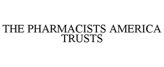 THE PHARMACISTS AMERICA TRUSTS