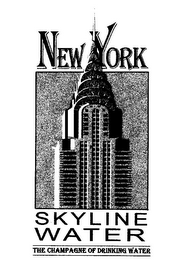 NEW YORK SKYLINE WATER THE CHAMPAGNE OF DRINKING WATER