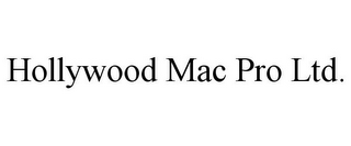 HOLLYWOOD MAC PRO LTD.