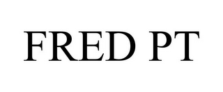 FRED PT
