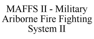 MAFFS II - MILITARY ARIBORNE FIRE FIGHTING SYSTEM II