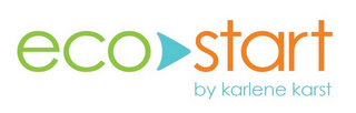ECO START BY KARLENE KARST