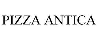 PIZZA ANTICA