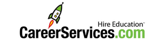 CAREERSERVICES.COM HIRE EDUCATION