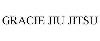 GRACIE JIU JITSU