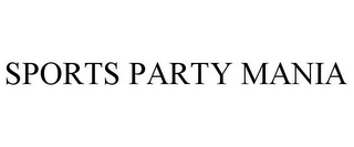 SPORTS PARTY MANIA